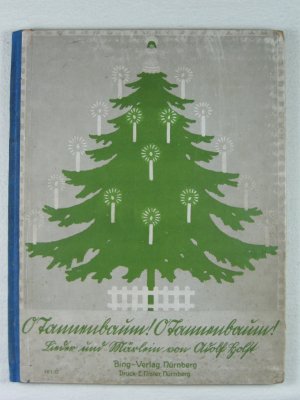 O Tannenbaum! O Tannenbaum! Lieder und Märlein von Adolf Holst.