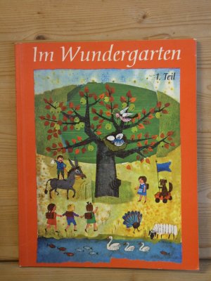 "im wundergarten" 1. teil