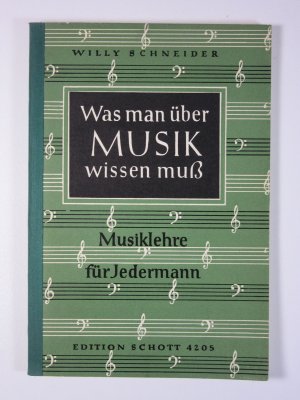 Was man über Musik wissen muss - Musiklehre für Jedermann