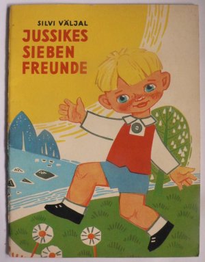 Jussikes sieben Freunde