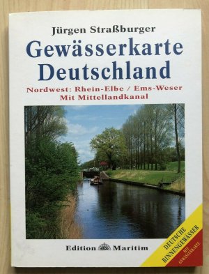 gebrauchtes Buch – Jürgen Straßburger – Gewässerkarte Deutschland - Nordwest: Rhein_Elbe / Ems Weser - Mittelland