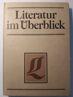 Literatur im Überblick, Von den Anfängen bis zur Gegenwart,