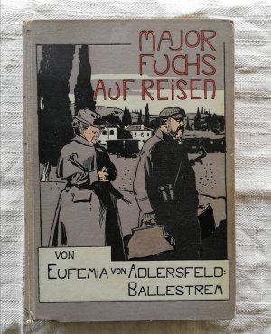 Major Fuchs auf Reisen