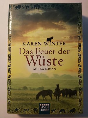 gebrauchtes Buch – Karen Winter – Das Feuer der Wüste - Afrika-Roman