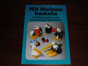 gebrauchtes Buch – Fiorenza Falcioni – Basteln mit Steinen - Arbeitstechniken und Gestaltungsmöglichkeiten