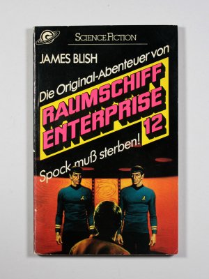 Raumschiff Enterprise - Band 12: Spock muß sterben!