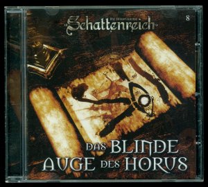 gebrauchtes Buch – Astrid Meirose – Das blinde Auge des Horus (= Schattenreich 8; Hörspiel -CD)