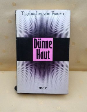 gebrauchtes Buch – Erika Rüdenauer – Dünne Haut - Tagebücher von Frauen