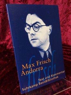 gebrauchtes Buch – Frisch, Max und Peter Michalzik – Andorra. Stück in zwölf Bildern. Max Frisch. Mit einem Kommentar von Peter Michalzik.