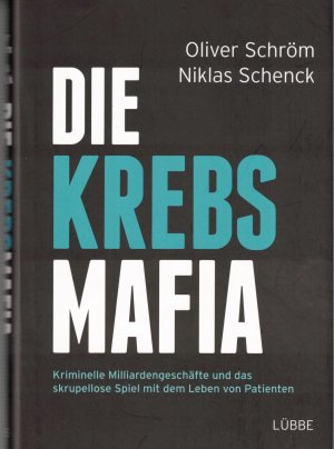 Die Krebs Mafia