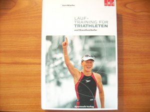 gebrauchtes Buch – Ken Mierke – Lauftraining für Triathleten und Marathonläufer