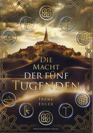 gebrauchtes Buch – Irene Euler – Die Macht der fünf Tugenden