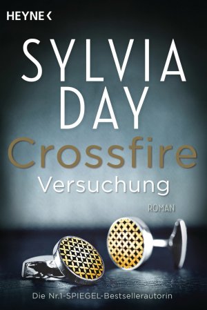 gebrauchtes Buch – Sylvia Day – Crossfire. Versuchung - Band 1