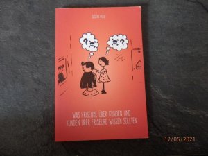 gebrauchtes Buch – Saskia Volp – Was Friseure über Kunden und Kunden über Friseure wissen sollten