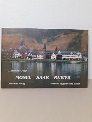 gebrauchtes Buch – Cropp, Johann A – Mosel Saar Ruwer