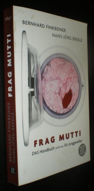 gebrauchtes Buch – Finkbeiner, Bernhard / Brekle – Frag Mutti - DAS Handbuch nicht nur für Junggesellen