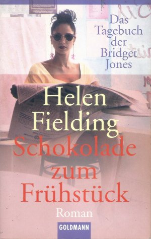 gebrauchtes Buch – Helen Fielding – Schokolade zum Frühstück - Das Tagebuch der Bridget Jones