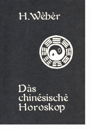 Das chinesische Horoskop