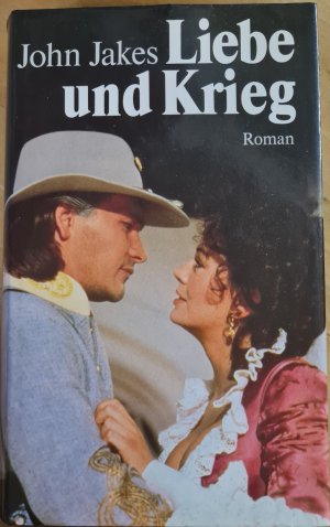 gebrauchtes Buch – John Jakes – Liebe und Krieg