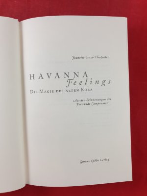 gebrauchtes Buch – Heufelder, Jeanette E – Havanna Feelings - Die Magie des alten Kuba