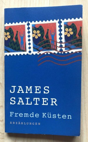 Fremde Küsten - James Salter