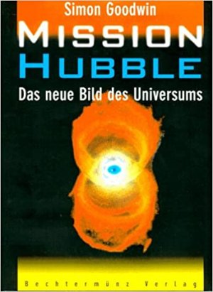 gebrauchtes Buch – Simon Goodwin – Mission Hubble