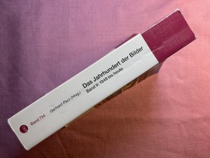 Das Jahrhundert der Bilder Band II: 1949 bis heute