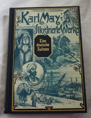 gebrauchtes Buch – Karl May – Eine deutsche Sultana - Karl May´s Illustrierte Werke