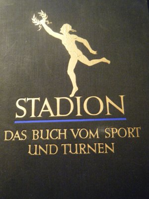 Stadion. Das Buch vom Sport und Turnen.