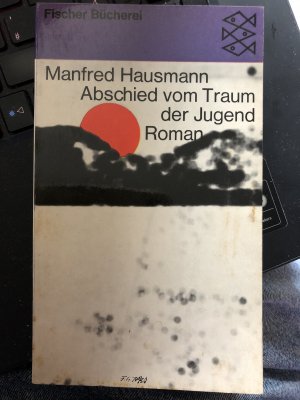 Abschied vom Traum der Jugend mit Widmung und Originalunterschrift