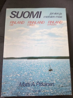 SUOMI: JARVIEN JA METSIEN MAA.: FINLAND IN PICTURES: FINLAND I BILD: FINLAND IN BILDERN. järvien