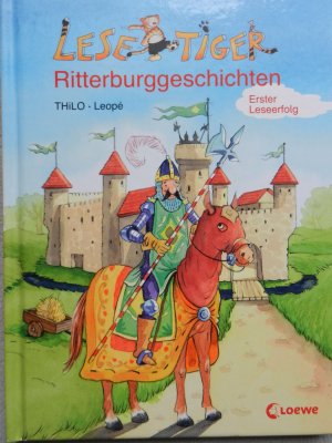 gebrauchtes Buch – THiLO – Lesetiger - Ritterburggeschichten