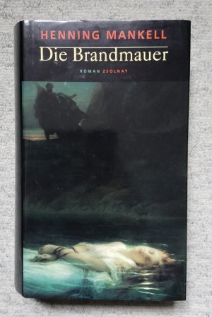 gebrauchtes Buch – Henning Mankell – Die Brandmauer