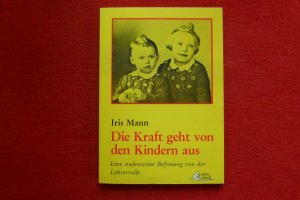 Die Kraft geht von den Kindern aus