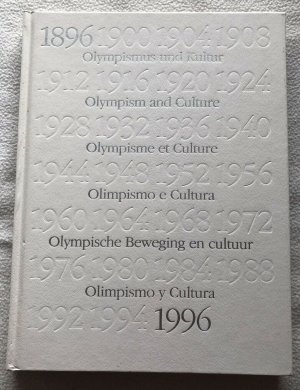 Olympismus und Kultur 1896 - 1996