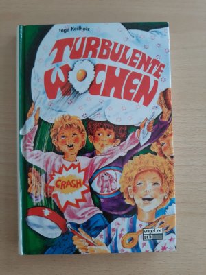 gebrauchtes Buch – Inge Keilholz – Turbulente Wochen.