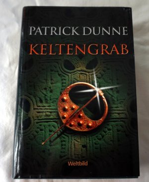 gebrauchtes Buch – Patrick Dunne – Keltengrab