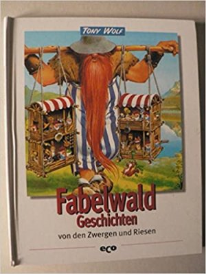 Fabelwald-Geschichten von Zwergen und Riesen