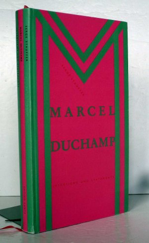 gebrauchtes Buch – Duchamp, Marcel - Interviews und Statements - Staufer – Marcel Duchamp. Interviews und Statements. Gesammelt, übersetzt und annotiert von Serge Staufer.