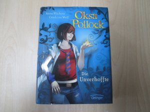 gebrauchtes Buch – Anne Pichota – Oksa Pollock - Die Unverhoffte