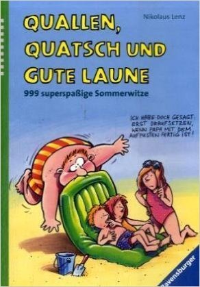 gebrauchtes Buch – Nikolaus Lenz – Quallen, Quatsch und gute Laune