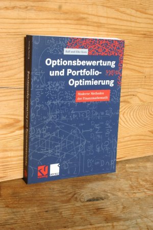 Optionsbewertung und Portfolio-Optimierung. Moderne Methoden der Finanzmathematik