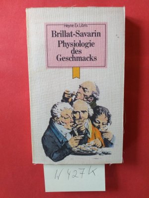 " Physiologie des Geschmacks "