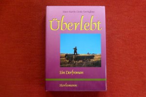 Überlebt: Ein Dorfroman