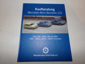 Kaufberatung Mercedes Baureihe 123 * Typen 200 - 300 D * 280 & 280E * 230C