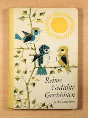 Reime Gedichte Geschichten für den Kindergarten (7. Auflage 1975)