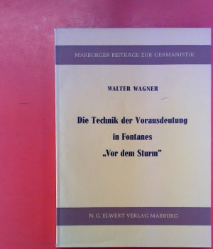 antiquarisches Buch – Walter Wagner – Die Technik der Vorausdeutung in Fontanes