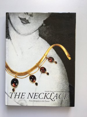 gebrauchtes Buch – Amanda Triossi – The Necklace. From Antiquity to the Present