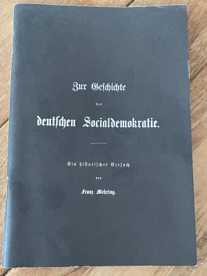 Zur Geschichte der deutschen Sozialdemokratie