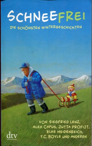 gebrauchtes Buch – Adler, Karoline  – Schneefrei - Die schönsten Wintergeschichten